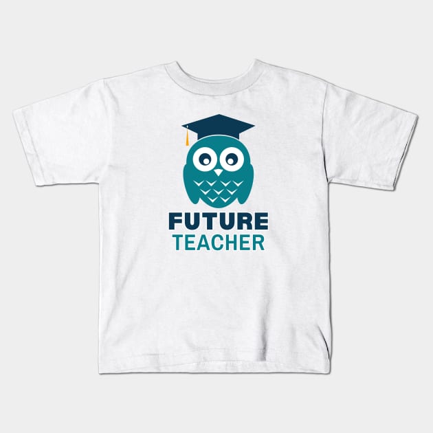 Future Teacher Kids T-Shirt by PhotoSphere